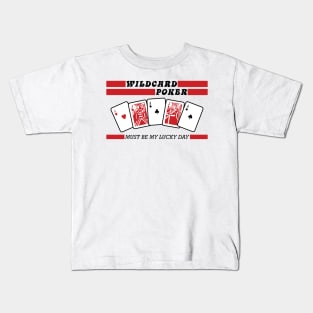 Wildcard Poker [v2] Kids T-Shirt